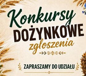 Zdjęcie do Zapraszamy do udziału w konkursach dożynkowych! Zgłoszenia do 7 sierpnia!