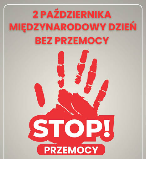 Napis 2 października  Międzynarodowy Dzień bez Przemocy, odciśnięta dłoń z napisem STOP