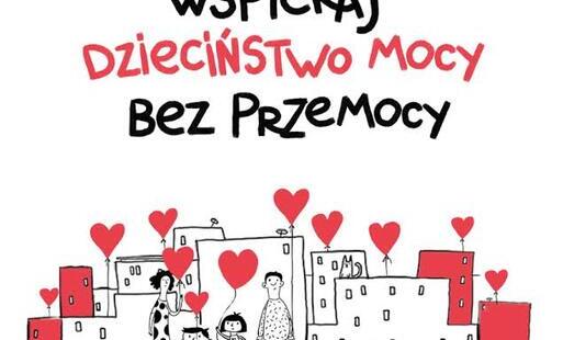 Zdjęcie do Bierzemy udział w Kampanii Dzieciństwo Bez Przemocy!