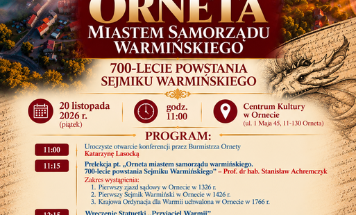 Zdjęcie do Zaproszenie na konferencję pn. &bdquo;Orneta miastem samorządu warmińskiego. 700-lecie powstania Sejmiku Warmińskiego"